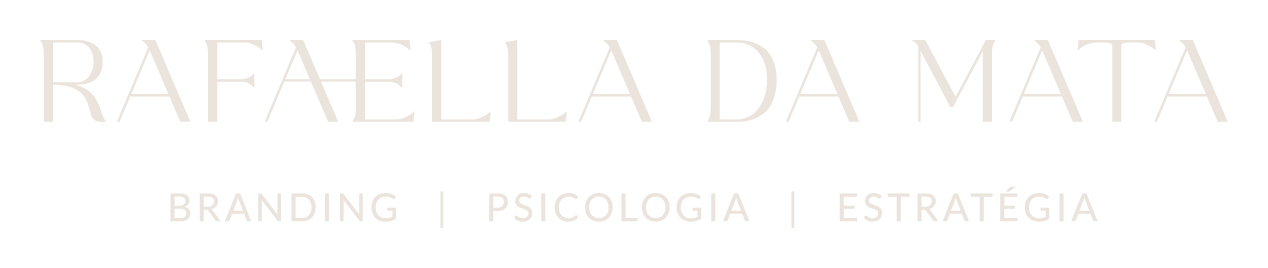 Rafaella da Mata · Branding | Psicologia | Estratégia